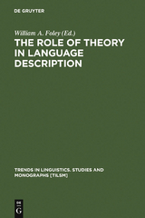 The Role of Theory in Language Description - 