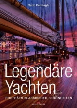 Legendäre Yachten - Carlo Borlenghi