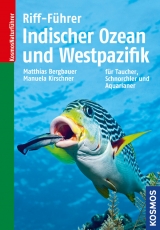 Riff-Führer Ind. Ozean und Westpazifik - Matthias Bergbauer, Manuela Kirschner