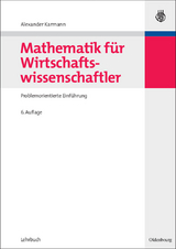 Mathematik für Wirtschaftswissenschaftler - Alexander Karmann