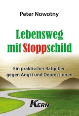 Lebensweg mit Stoppschild - Peter Nowotny