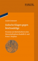 Jüdische Klagen gegen Reichsadelige -  André Griemert