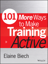 101 More Ways to Make Training Active - Elaine Biech