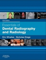 Essentials of Dental Radiography and Radiology - Whaites, Eric; Drage, Nicholas