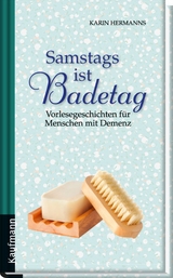 Samstags ist Badetag - Karin Hermanns