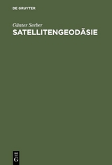 Satellitengeodäsie - Günter Seeber