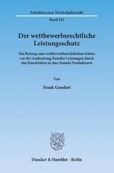 Der wettbewerbsrechtliche Leistungsschutz. - Frank Gondert