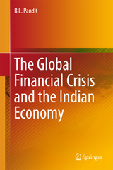 The Global Financial Crisis and the Indian Economy - B. L. Pandit