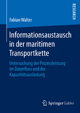 Informationsaustausch in der maritimen Transportkette - Fabian Walter