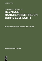 Heymann-Handelsgesetzbuch (ohne Seerecht) / Erstes Buch. Einleitung; §§1-104 - 