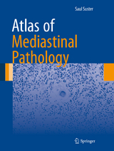 Atlas of Mediastinal Pathology - Saul Suster