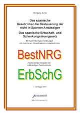 Das spanische Gesetz der Besteuerung der nicht in Spanien Ansässigen / Das spanische Erbschaft- und Schenkungsteuergesetz