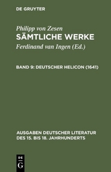 Philipp von Zesen: Sämtliche Werke / Deutscher Helicon (1641) - Philipp von Zesen