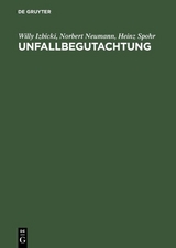 Unfallbegutachtung - W. Izbicki, Norbert Neumann, Heinz Spohr