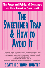 The Sweetener Trap & How to Avoid It - Beatrice Trum Hunter