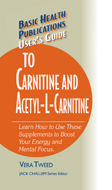 User's Guide to Carnitine and Acetyl-L-Carnitine -  Vera Tweed