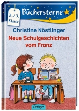 Neue Schulgeschichten vom Franz - Nöstlinger, Christine