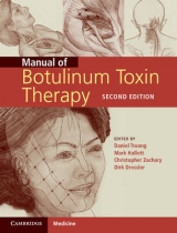 Manual of Botulinum Toxin Therapy - Truong, Daniel; Dressler, Dirk; Hallett, Mark; Zachary, Christopher