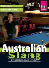 Reise Know-How Kauderwelsch Australian Slang - English Down Under: Kauderwelsch-Sprachführer Band 48 - Elfi H. M. Gilissen