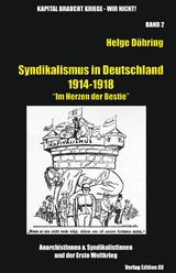 Syndikalismus in Deutschland 1914-1918 - Helge Döring