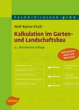 Kalkulation im Garten- und Landschaftsbau - Wolf-Rainer Kluth