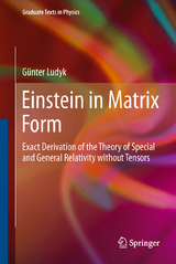 Einstein in Matrix Form - Günter Ludyk