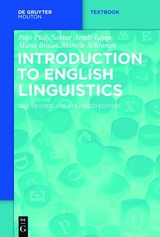 Introduction to English Linguistics -  Ingo Plag,  Sabine Arndt-Lappe,  Maria Braun,  Mareile Schramm