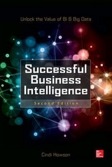 Successful Business Intelligence, Second Edition - Howson, Cindi