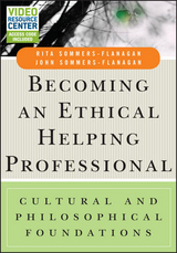 Becoming an Ethical Helping Professional - Rita Sommers-Flanagan, John Sommers-Flanagan