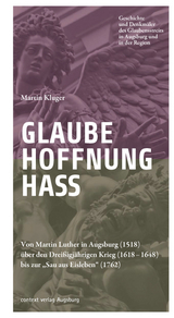 Glaube. Hoffnung. Hass. - Martin Kluger