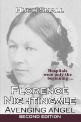 Florence Nightingale, Avenging Angel - Small, Hugh