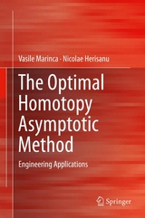 The Optimal Homotopy Asymptotic Method - Vasile Marinca, Nicolae Herisanu