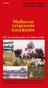 Mallorcas vergessene Geschichte - Martin Breuninger, Germá Garcia y Boned