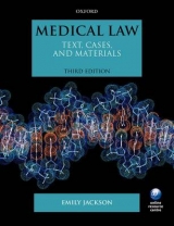 Medical Law: Text, Cases, and Materials - Jackson, Emily