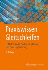 Praxiswissen Gleitschleifen - Helmut Prüller