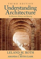 Understanding Architecture - Roth, Leland M.