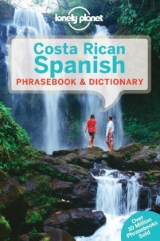 Lonely Planet Costa Rican Spanish Phrasebook & Dictionary - Lonely Planet