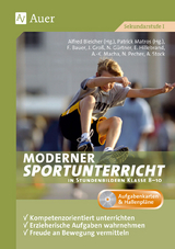 Moderner Sportunterricht in Stundenbildern 8-10 - Alfred Bleicher, Patrick Matros