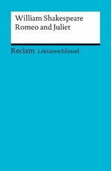 Lektüreschlüssel zu William Shakespeare: Romeo and Juliet -  William Shakespeare,  Kathleen Ellenrieder