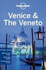 Lonely Planet Venice & the Veneto - Lonely Planet; Bing, Alison; Hardy, Paula