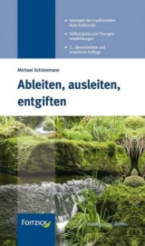 Ableiten, ausleiten, entgiften - Michael Schünemann