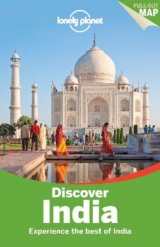 Lonely Planet Discover India - Lonely Planet; McCrohan, Daniel; Bindloss, Joe; Brown, Lindsay; Elliott, Mark