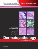 Dermatopathology - Elston, Dirk; Ferringer, Tammie; Ko, Christine J.; Peckham, Steven; High, Whitney A.