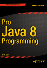 Pro Java 8 Programming - Terrill Brett Spell