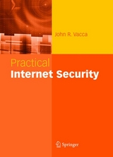 Practical Internet Security - John R. Vacca