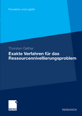 Exakte Verfahren für das Ressourcennivellierungsproblem - Thorsten Gather