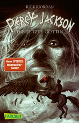 Percy Jackson, Band 5: Percy Jackson - Die letzte Göttin - Rick Riordan