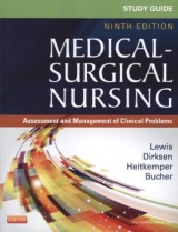 Study Guide for Medical-Surgical Nursing - Lewis, Sharon L.; Dirksen, Shannon Ruff; Bucher, Linda