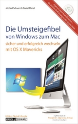 Die Umsteigefibel – von Windows zum Mac - Daniel Mandl