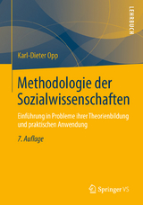 Methodologie der Sozialwissenschaften - Opp, Karl-Dieter